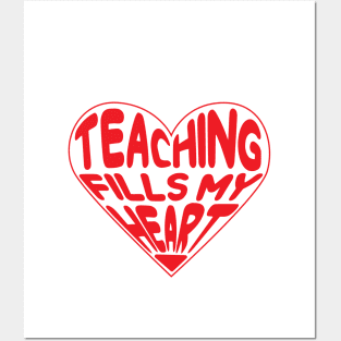 Teaching Fills My Heart, Teacher Valentines Day Posters and Art